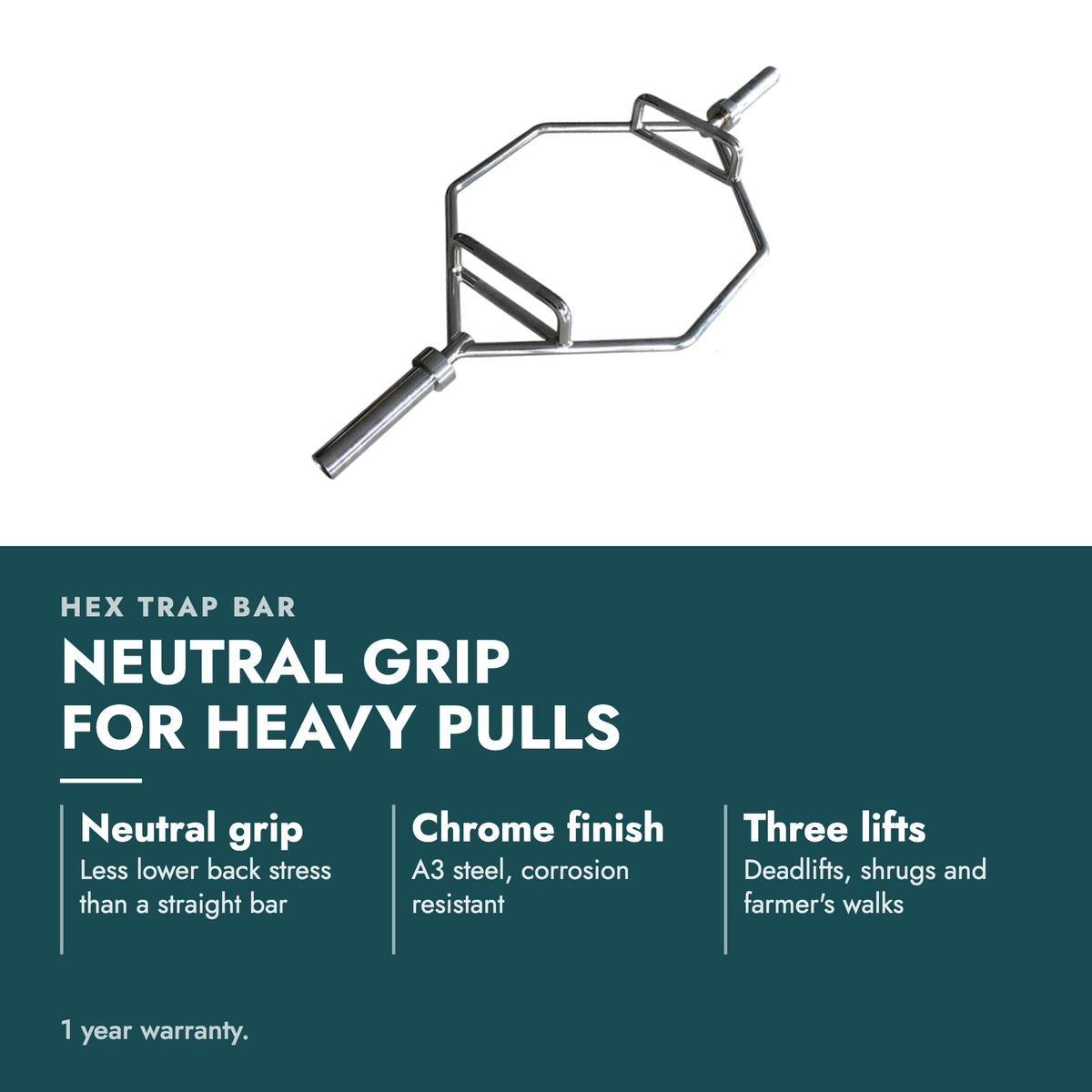 Hex Olympic Barbell Trap Bar. Neutral grip for heavy pulls. Neutral grip: Less lower back stress than a straight bar; Chrome finish: A3 steel, corrosion resistant; Three lifts: Deadlifts, shrugs and farmer's walks. 1 year warranty.
