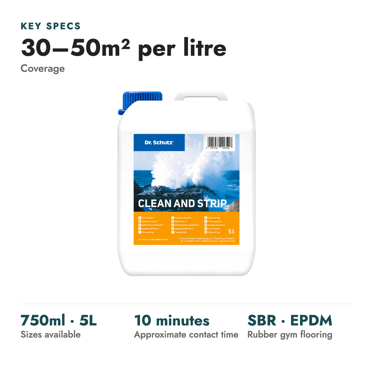 Clean & Strip for Rubber Gym Flooring. Key specs: 30–50m² per litre (Coverage). 750ml · 5L sizes available; 10 minutes approximate contact time; SBR · EPDM rubber gym flooring.