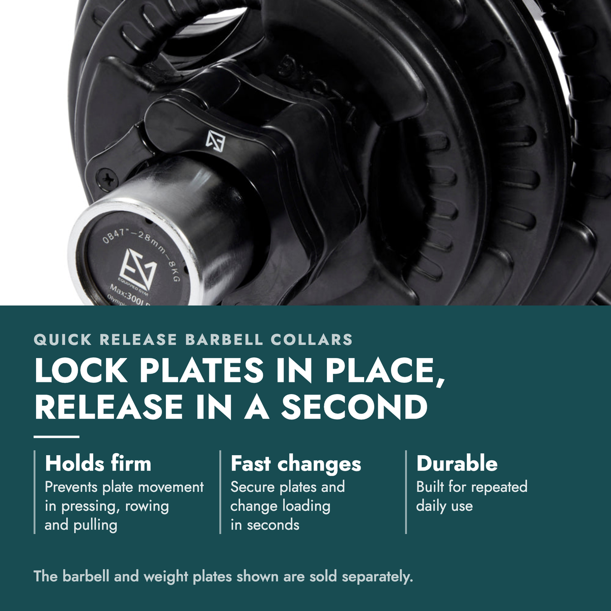 Barbell Collars. Lock plates in place, release in a second. Holds firm: Prevents plate movement in pressing, rowing and pulling; Fast changes: Secure plates and change loading in seconds; Durable: Built for repeated daily use. The barbell and weight plates shown are sold separately.